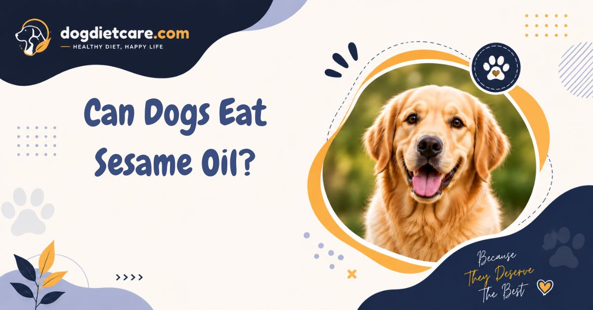 Can Dogs Eat Sesame Oil?